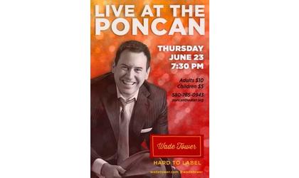 Wade Tower performing Thursday at The Poncan Theatre