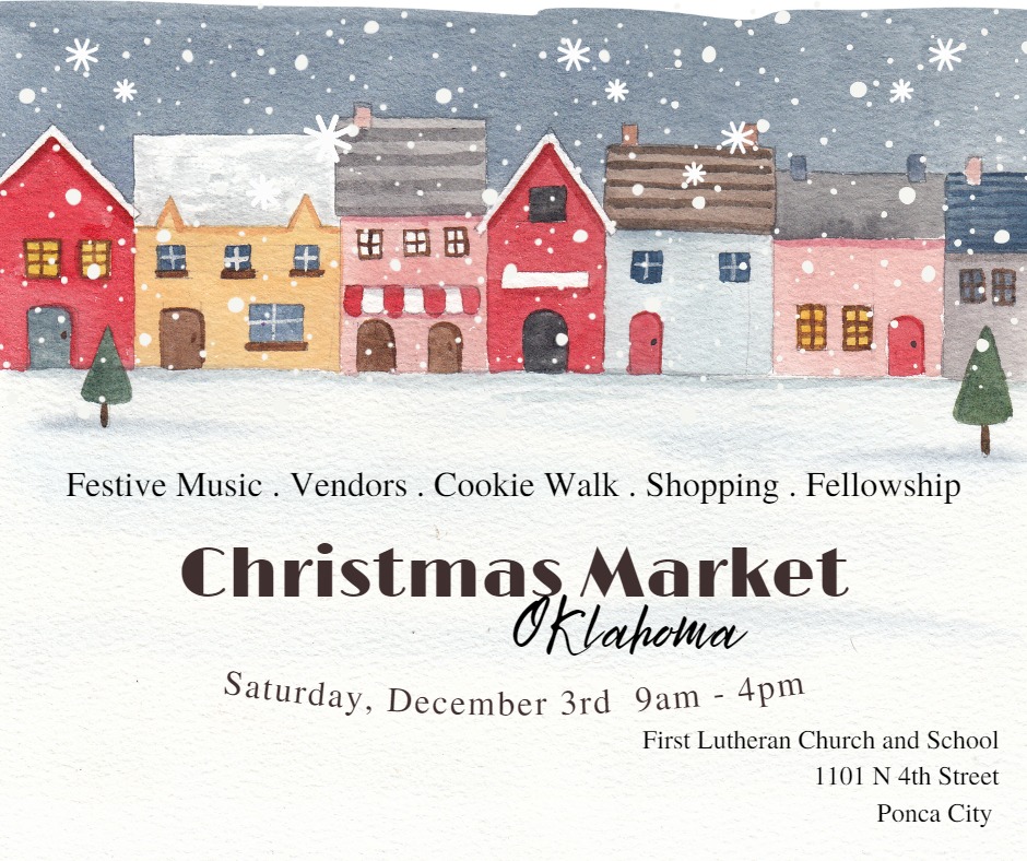 First Lutheran Christmas Market Oklahoma This Weekend in Ponca City