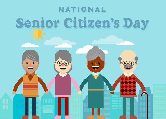 National Senior Citizens Day is August 21