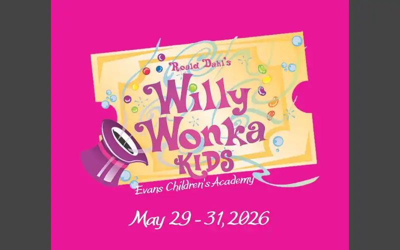 Evan’s Academy presenting Willy Wonka  at the Poncan Theater