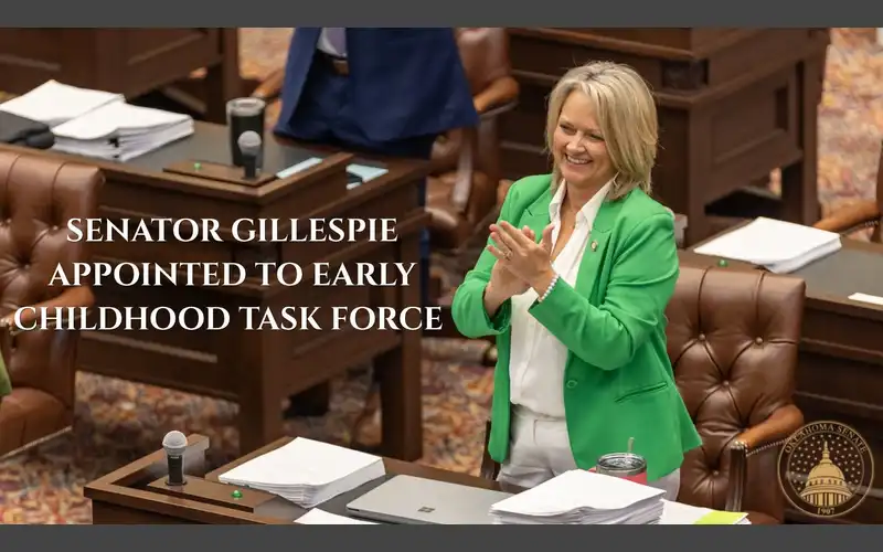 Sen. Christi Gillespie Appointed to Oklahoma Early Childhood Task Force