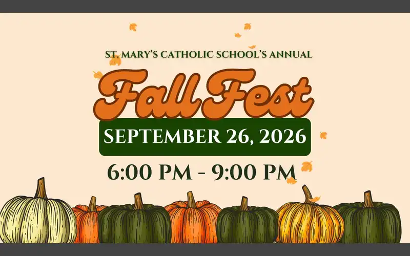 St. Mary’s Catholic School’s Annual Fall Fest 2026